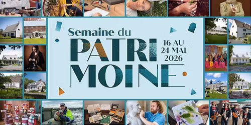 Semaine du patrimoine - Activit\u00e9s gratuites dans les Maisons du patrimoine de Qu\u00e9bec