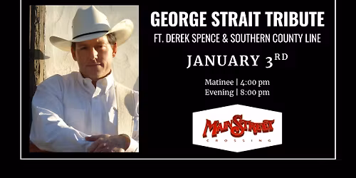 George Strait Tribute ft. Derek Spence & Southern County Line | LIVE at Main Street Crossing