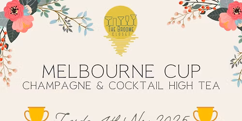 Melbourne Cup Champagne & Cocktails High Tea