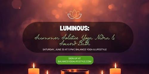 Luminous: Summer Solstice Yoga Nidra & Sound Bath