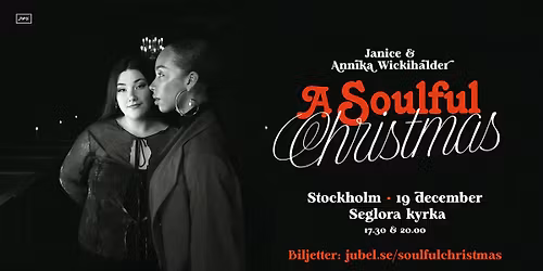 Annika Wickihalder & Janice | A Soulful Christmas | Seglora kyrka