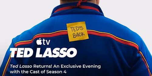 PaleyLive: Ted Lasso Returns! Exclusive Evening With The Cast of Season 4