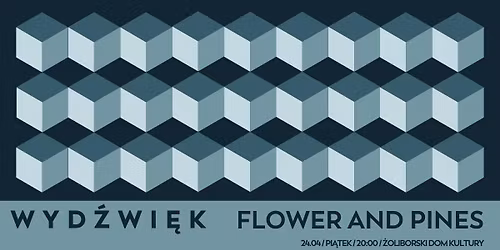 WYD\u0179WI\u0118K: Flower and Pines