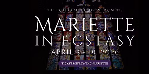 Live Theater: Mariette in Ecstasy | Boston Premiere