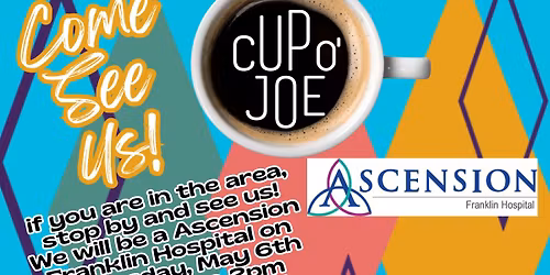 Cup O' Joe 2 Go @ Ascension - Franklin Hospital for Nurse's Day!