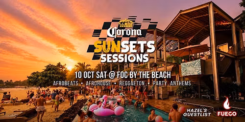 Corona Sunsets Sessions - Race edition @ FOC (10 Oct, Sat)