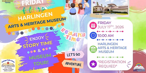 Harlingen Arts & Heritage Museum Tour