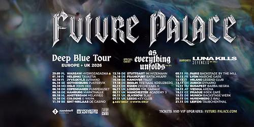 Future Palace - Deep Blue Tour 2026 | Batschkapp Frankfurt | 14.10.26 