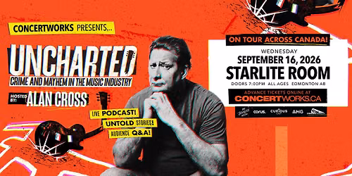 ALAN CROSS presents UNCHARTED: Live in Edmonton