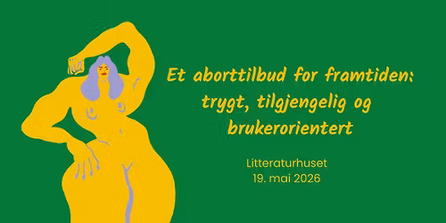 Kvinnebevegelsens abortutvalg: Et aborttilbud for framtiden