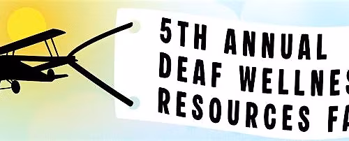 5th Annual Deaf Wellness & Resource Fair