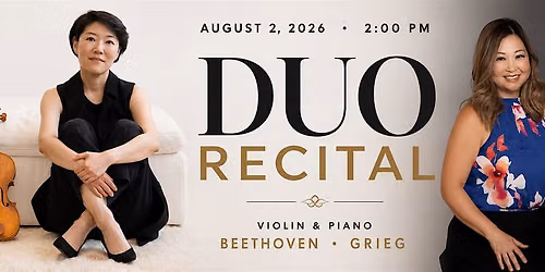 Duo Recital With Er-Gene Kahng and Hannah Yi