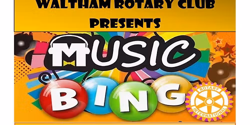 Waltham Rotary Club Music Bingo 2026