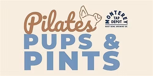 Pilates, Pups & Pints at Dust Bowl Monterey