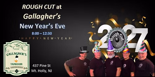 Rough Cut @ Gallagher's New Year's Eve