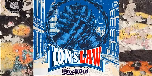 LION\u2019S LAW - BREAKOUT (Punk)