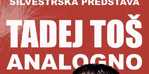 Tadej To\u0161: Analogno
