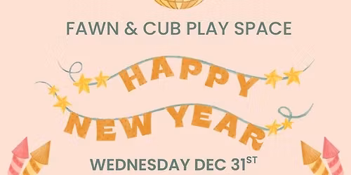 Noon Years Eve at Fawn & Cub