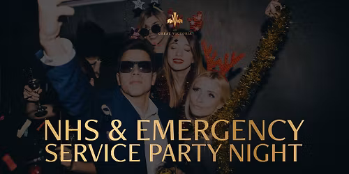 NHS & EMERGENCY SERVICE PARTY NIGHTS