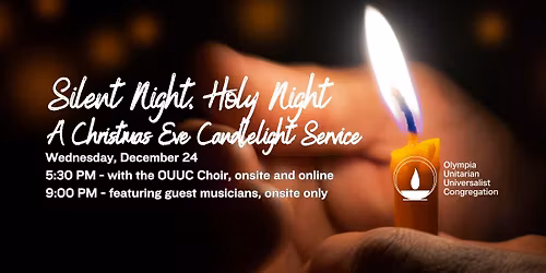 Silent Night, Holy Night: A Christmas Eve Service