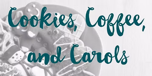 Cookies, Coffee, and Carols at FBCS