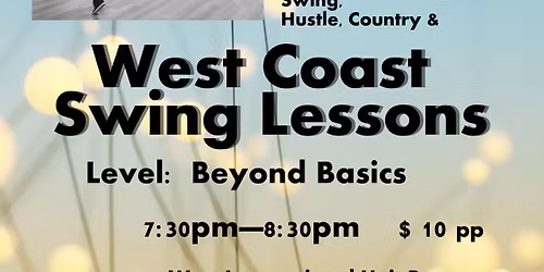 Beyond Basics\/Int West Coast Swing