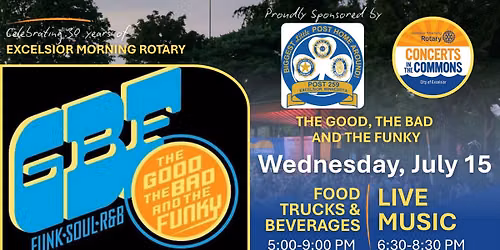Excelsior Morning Rotary\u2019s CONCERTS IN THE COMMONS \u2013 The Good, The Bad and The Funky