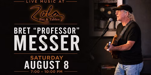 Bret "Professor" Messer - LIVE MUSIC!