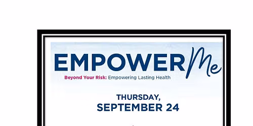 Empower Me is to educate women on the importance of breast health