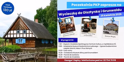 Wycieczka do Olsztynka i Grunwaldu dla mieszka\u0144c\u00f3w