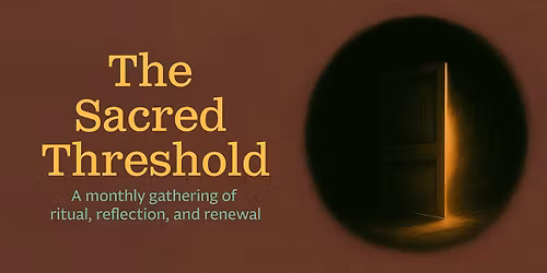 The Sacred Threshold
