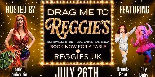 Drag Me To Reggies 