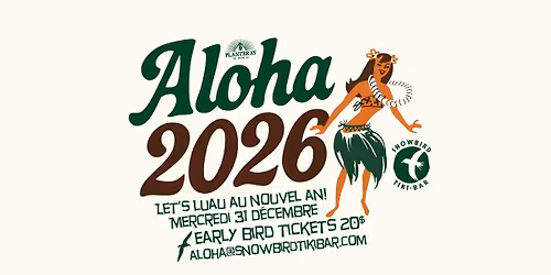 Aloha 2026: Let's luau au nouvel an!