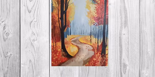 Fall Trail In Studio Sip and Paint Class