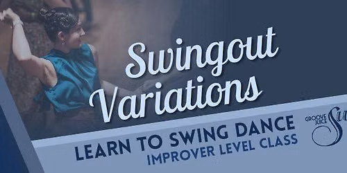 Swingout Variations - Improver Level Class