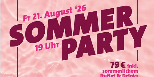 Sommerparty 21.August 2026