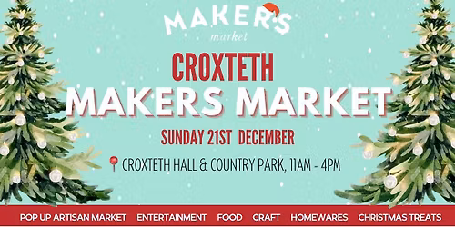 The Final Croxteth Makers Market of 2025!