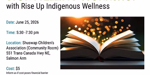 Storytelling Workshop with Rise Up Indigenous Wellness