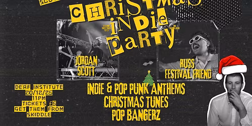The Christmas Indie Party Ft Jordan Scott & Russ Festival Friend
