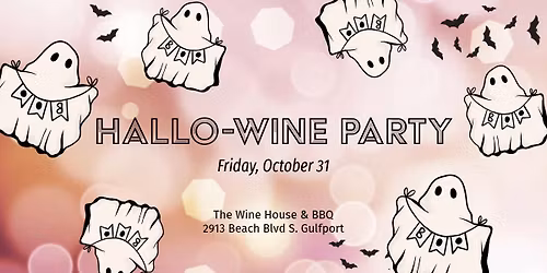 Hallo-Wine Party at The Wine House & BBQ