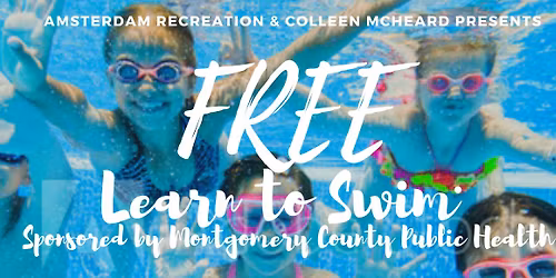 FREE Learn to Swim  Sponsored by Montgomery County Public Health