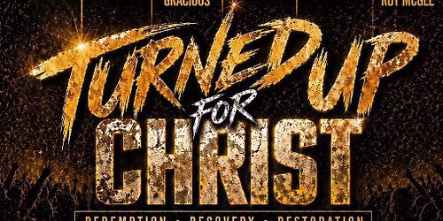 Turnedup4Christ