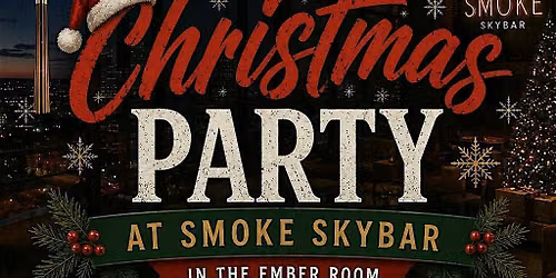 SAHCB Christmas Mingle at Smoke Sky Bar \u2013 The Ember Room