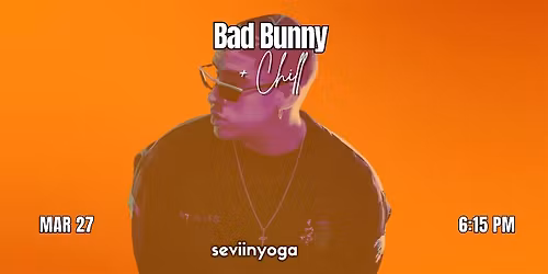 Bad Bunny + Chill