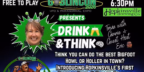 Special Edition Drink & Think And Bigfoot Howl-N-Holler Contest