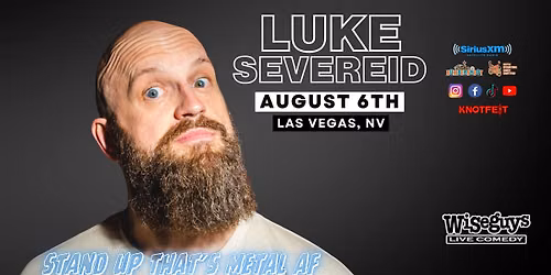 LUKE SEVEREID in Las Vegas, NV  \/ "Stand UP that's Metal AF"