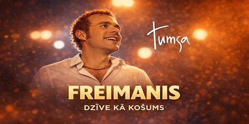 Freimanis. Dzīve kā košums