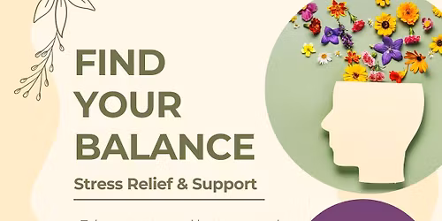 Find Your Balance: Stress Relief & Support