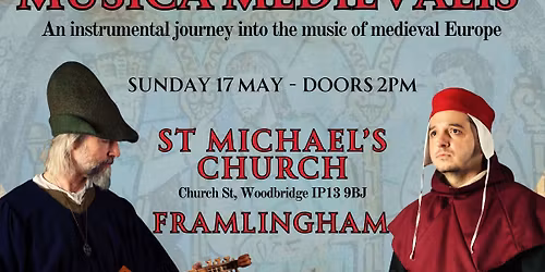 Medieval Music Concert - St Michael's Church, Framlingham