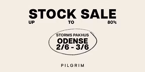 PILGRIM STOCK SALE \/\/ ODENSE